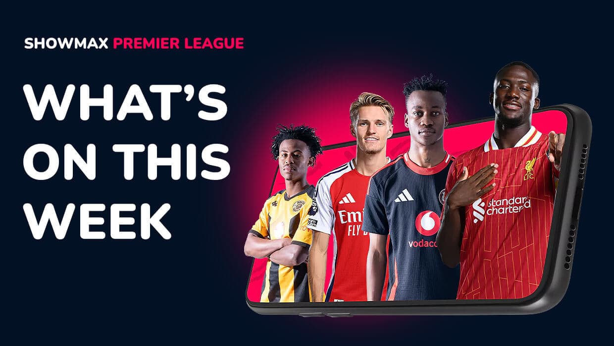 Showmax Premier League watchlist